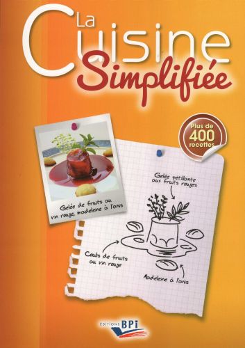LA CUISINE SIMPLIFIEE EDITION BPI