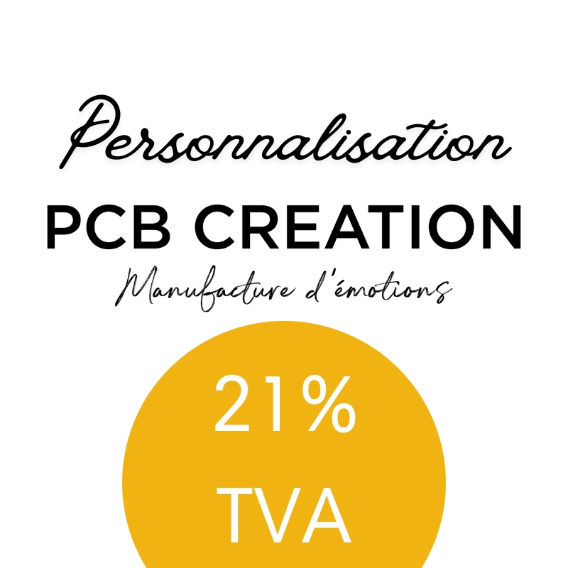 CO.PCB CREATION **PERSONNALISATION** 21% T.V.A ***S/CD***
