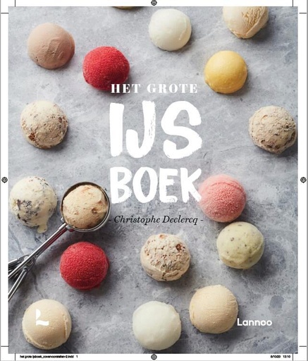 [55327736] BOOK "HET GROTE IJS BOEK " NEWCHRISTOPHE DECLERCQ LANOO EDITION