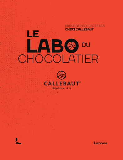 [55327957] BOOK CALLEBAUT "LE LABO DU CHOCOLATIER" LANNOO EDITION